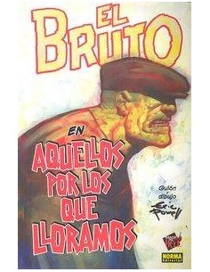 BRUTO 12 AQUELLOS POR LOS QUE LLORAMOS BRUTO 12 AQUELLOS POR LOS QUE LLORAMOS