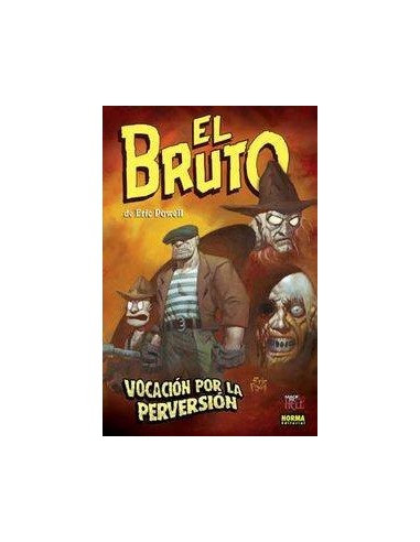 BRUTO 5 VOCACION POR LA PERVERSION