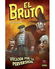 BRUTO 5 VOCACION POR LA PERVERSION