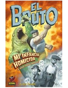 BRUTO 2 MI INFANCIA ASESINA BRUTO 2 MI INFANCIA ASESINA