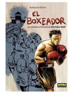 BOXEADOR LA VERDADERA HISTORIA DE HERTZKO HAFT,EL