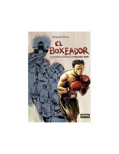 BOXEADOR LA VERDADERA HISTORIA DE HERTZKO HAFT,EL