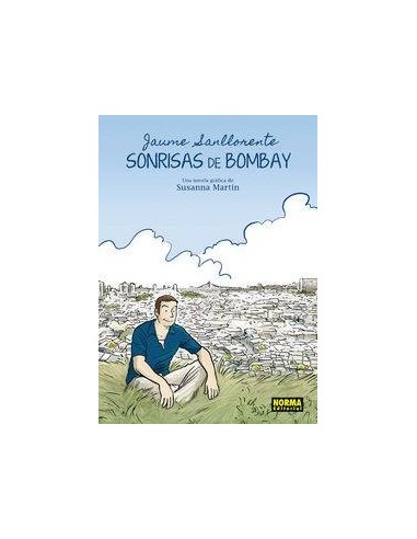 SONRISAS DE BOMBAY (Jaume Sanllorente y Susanna Martin) (Col. Nomadas nº 55)       (NUMERO UNICO)