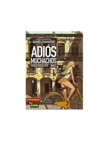 ADIOS MUCHACHOS (Paolo Bacilieri y Matz)  (Col. Nomadas nº 53)       (NUMERO UNICO)