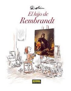 HIJO DE REMBRANDT,EL