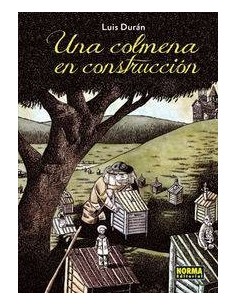 UNA COLMENA EN CONSTRUCCION