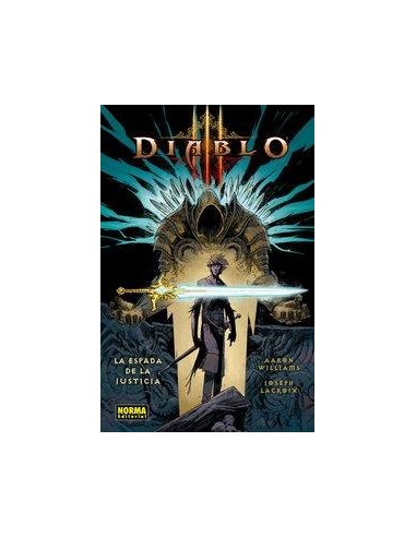 DIABLO III. La espada de la justicia (Aaron Williams y Joseph Lacroix)     (NUMERO UNICO)