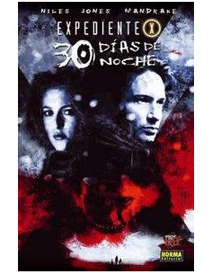 30 DIAS DE NOCHE. Expediente X (Niles, Jones y Mandrake) (Col.Made in Hell nº 115)