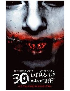 30 DIAS DE NOCHE LA TRILOGIA ORIGINAL 30 DIAS DE NOCHE LA TRILOGIA ORIGINAL