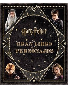 GRAN LIBRO DE LOS PERSONAJES DE HARRY POTTER,EL