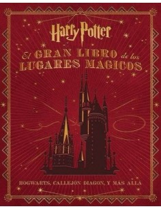 GRAN LIBRO DE LOS LUGARES MAGICOS DE HARRY POTTER,EL