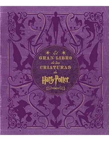 GRAN LIBRO DE LAS CRIATURAS DE HARRY POTTER,EL GRAN LIBRO DE LAS CRIATURAS DE HARRY POTTER,EL