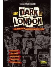 IT'S DARK IN LONDN UNA ANTOLOGIA UNDERGROUND BRITANICA