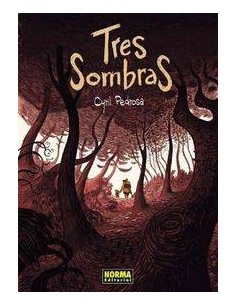 TRES SOMBRAS (Cyril Pedrosa)     (NUMERO UNICO)