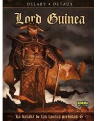 BALADA DE LAS LANDAS PERDIDAS 6 LORD GUINEA