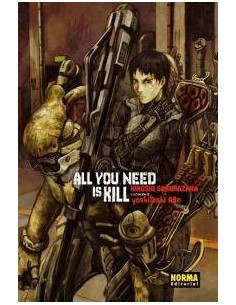 ALL YOU NEED IS KILL ALL YOU NEED IS KILL