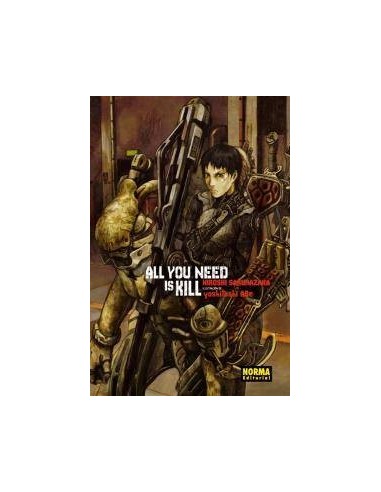 ALL YOU NEED IS KILL ALL YOU NEED IS KILL