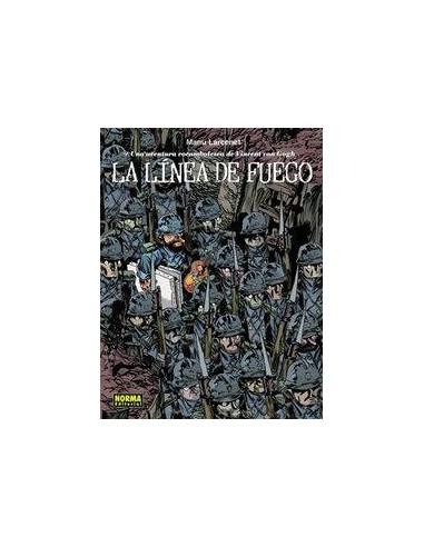 LINEA DE FUEGO,LA UNA AVENTURA ROCAMBOLESCA VICENT VAN GOGH