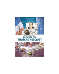 EN ORBITA CON THOMAS PESQUET EN ORBITA CON THOMAS PESQUET