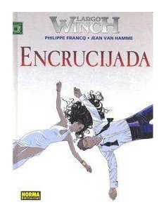 LARGO WINCH 19 ENCRUCIJADA