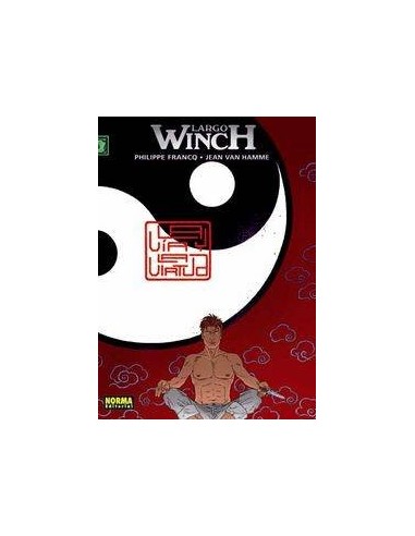 LARGO WINCH 16 LA VIA Y LA VIRTUD
