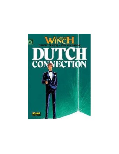 LARGO WINCH 06 DUTCH CONNECTION