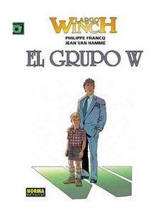 LARGO WINCH 02 EL GRUPO W