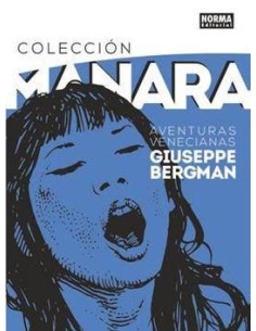 MILO MANARA 3 AVENTURAS VENECIANAS DE GIUSEPPE BERGMAN MILO MANARA 3 AVENTURAS VENECIANAS DE GIUSEPPE BERGMAN