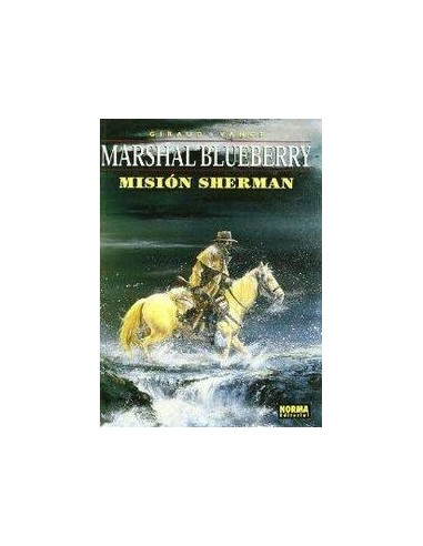 BLUEBERRY 32 (MARSHAL). Mision Sherman (Giraud y Vance)     