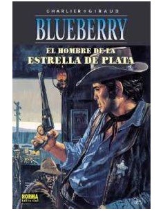 BLUEBERRY 23 EL HOMBRE DE LA ESTRELLA DE PLATA