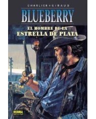 BLUEBERRY 23 EL HOMBRE DE LA ESTRELLA DE PLATA
