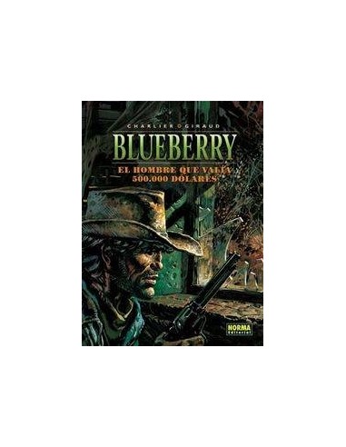 BLUEBERRY 08 EL HOMBRE QUE VALIA 500000 DOLARES