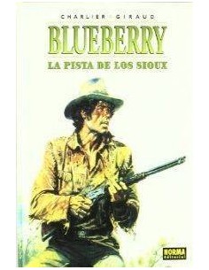 BLUEBERRY 05 PISTA DE LOS SIOUX