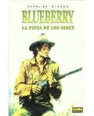 BLUEBERRY 05 PISTA DE LOS SIOUX