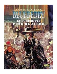 BLUEBERRY 04 HOMBRE PU?O DE ACERO