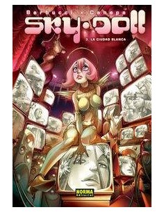 SKY DOLL 3. La ciudad blanca (Barbucci y Canepa)     