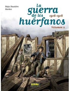 GUERRA DE LOS HUERFANOS ED INTEGRAL 2 1916 1918 GUERRA DE LOS HUERFANOS ED INTEGRAL 2 1916 1918