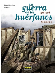 GUERRA DE LOS HUERFANOS ED INTEGRAL 2 1916 1918