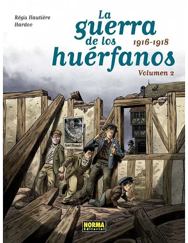 GUERRA DE LOS HUERFANOS ED INTEGRAL 2 1916 1918