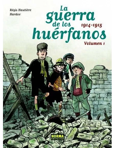 GUERRA DE LOS HUERFANOS ED INTEGRAL 1, 1914-1915,LA