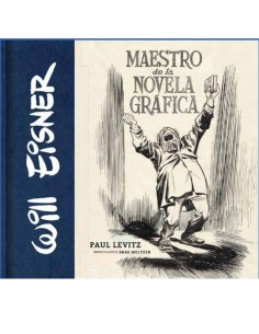 WILL EISNER MAESTRO DE NOVELA GRAFICA WILL EISNER MAESTRO DE NOVELA GRAFICA