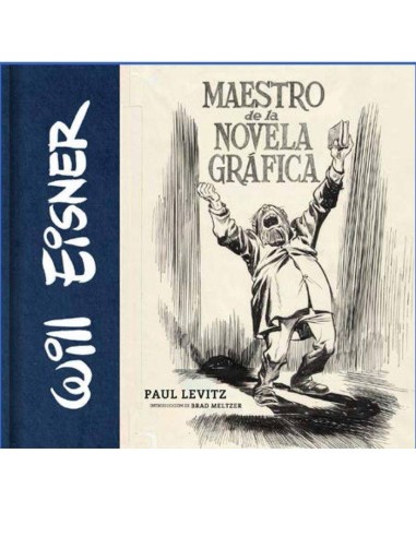 WILL EISNER MAESTRO DE NOVELA GRAFICA WILL EISNER MAESTRO DE NOVELA GRAFICA