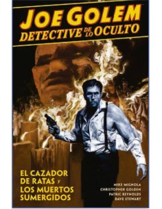 JOE GOLEM DETECTIVE DE LO OCULTO 1 CAZADOR RATAS MUERTOS SU JOE GOLEM DETECTIVE DE LO OCULTO 1 CAZADOR RATAS MUERTOS SU