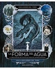 FORMA DEL AGUA LA CREACION DE UN CUENTO DE HADAS EN TIEMPO FORMA DEL AGUA LA CREACION DE UN CUENTO DE HADAS EN TIEMPO