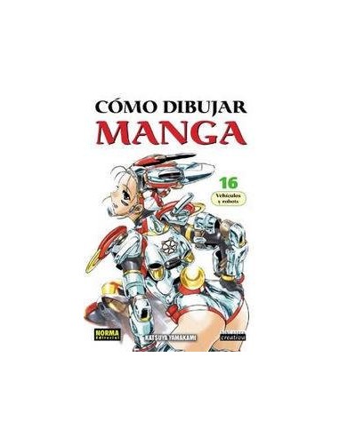 COMO DIBUJAR MANGA 16 VEHICULOS Y ROBOTS COMO DIBUJAR MANGA 16 VEHICULOS Y ROBOTS