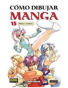 COMO DIBUJAR MANGA 15 ILUSTRAR COMBATES COMO DIBUJAR MANGA 15 ILUSTRAR COMBATES
