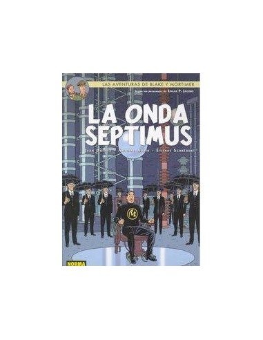 BLAKE & MORTIMER 22 LA ONDA SEPTIMUS BLAKE & MORTIMER 22 LA ONDA SEPTIMUS