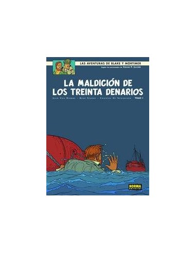 BLAKE & MORTIMER 19 MALDICION DE LOS TREINTA DENARIOS (VOL,I