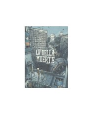 LA BELLA MUERTE
