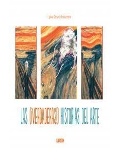 VERDADERAS HISTORIAS DEL ARTE,LAS